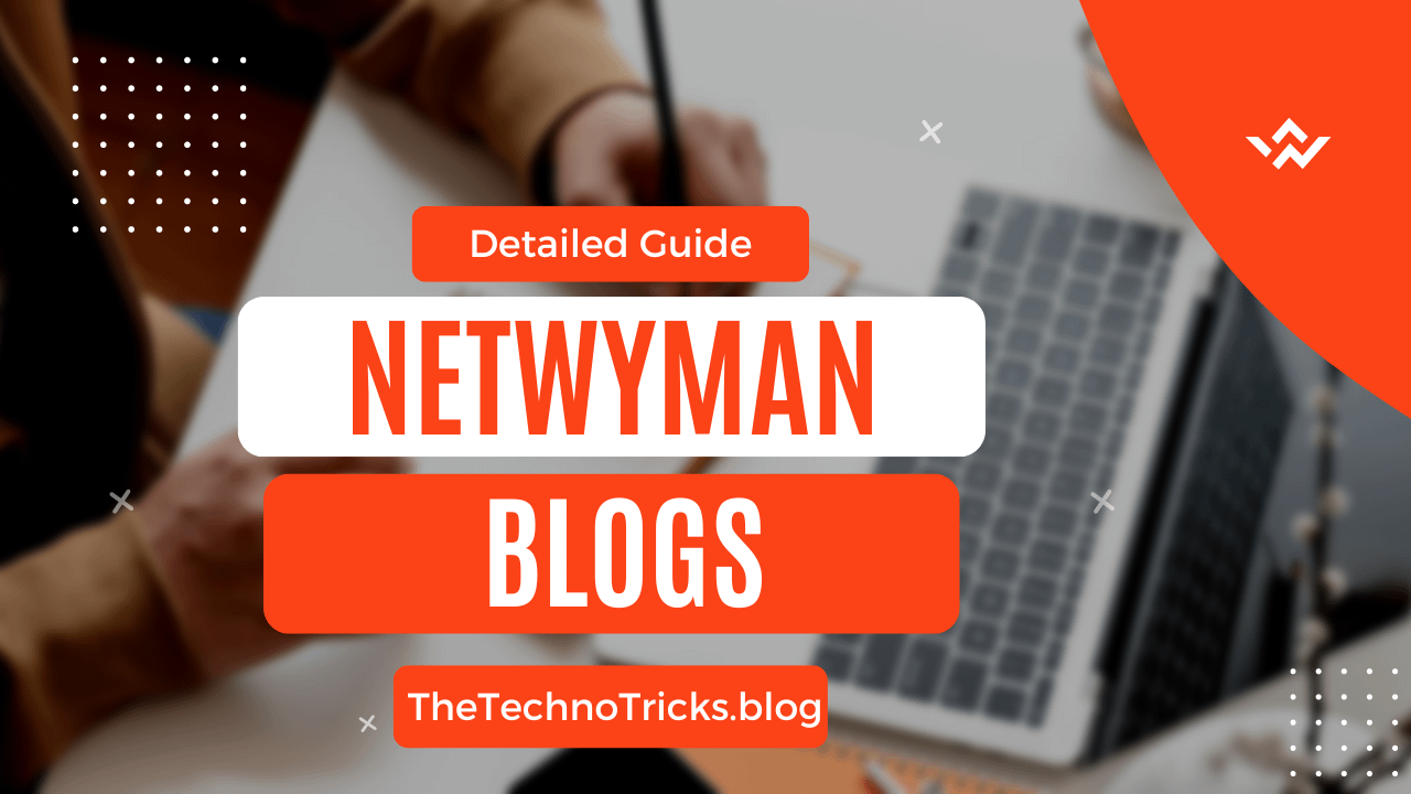 Netwyman Blogs